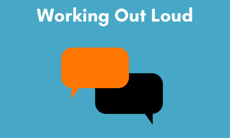 Revisiting Working Out Loud — Virtual not Distant